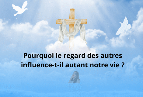 Pourquoi le regard des autres influence-t-il autant notre vie ?