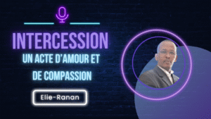 L' Intercession un acte d'amour et de compassion 2 L' Intercession un acte d'amour et de compassion